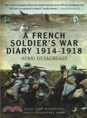 A French Soldier's War Diary 1914-1918