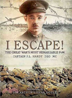 I Escape! ─ The Great War Most Remarkable Pow