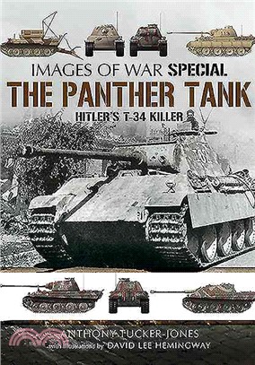 The Panther Tank ― Hitler's T-34 Killer
