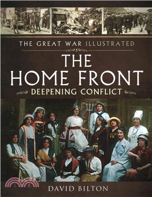 The Home Front ─ Deepening Conflict