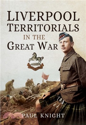 Liverpool Territorials in the Great War