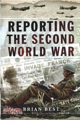 Reporting the Second World War