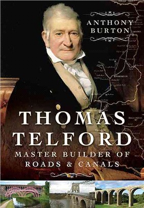 Thomas Telford ─ Master Builder of Roads and Canals