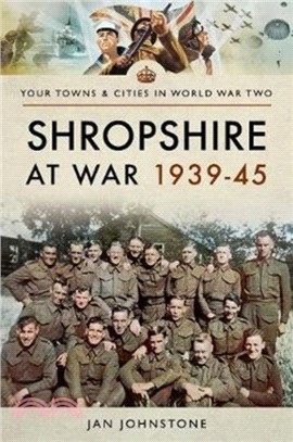 Shropshire at War 1939-45