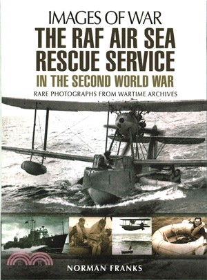 The Raf Air/Sea Rescue Service in the Second World War