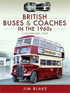 British Buses and Coaches in the 1960s: A Panoramic View