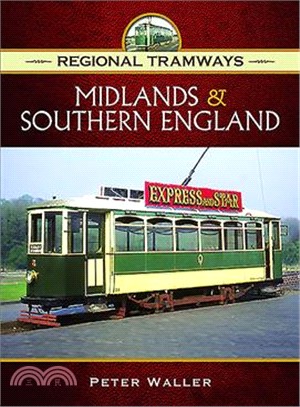 Regional Tramways -?Midlands and South East England