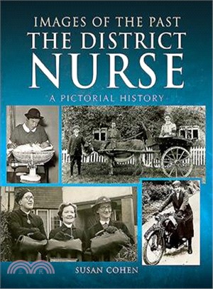 The District Nurse ― A Pictorial History