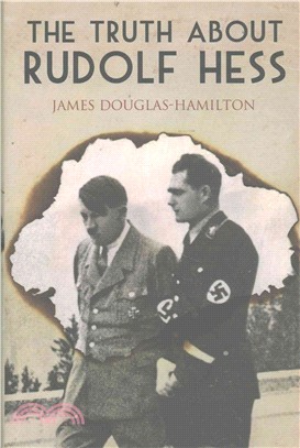 The Truth About Rudolf Hess