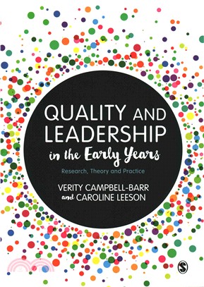 Quality and leadership in the early years : research, theory and practice /