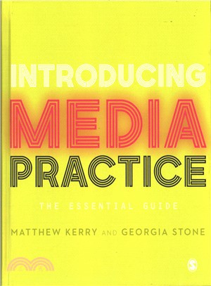 Introducing Media Practice ― The Essential Guide