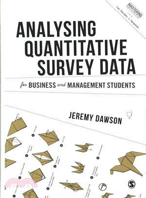 Analysing quantitative survey data for business and management students /