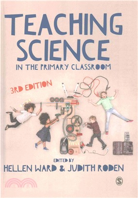 Teaching Science in the Primary Classroom