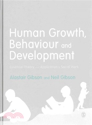 Human Growth, Behaviour and Development ─ Essential Theory and Application in Social Work