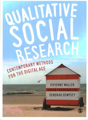 Qualitative social research : contemporary methods for the digital age /