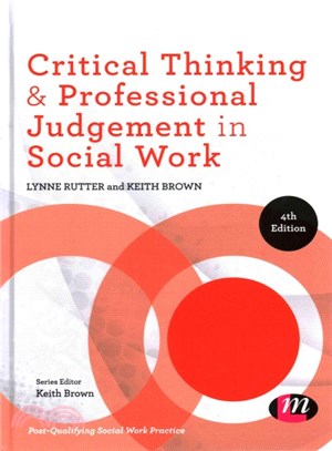 Critical Thinking and Professional Judgement in Social Work