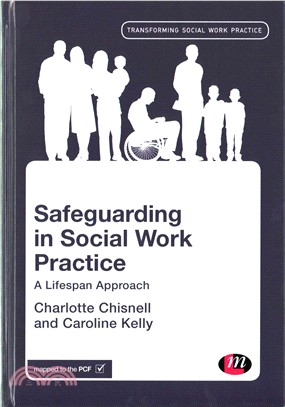 Safeguarding in Social Work Practice ― A Lifespan Approach