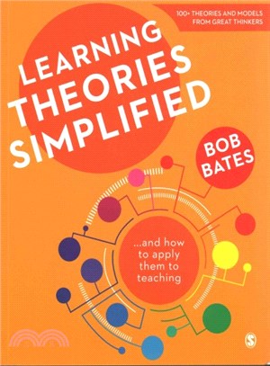 Learning Theories Simplified ─ And How to Apply Them to Teaching