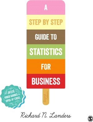 A Step-By-Step Introduction to Statistics for Business