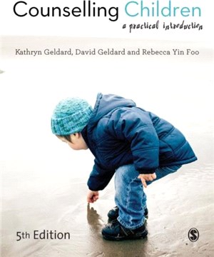 Counselling Children:A Practical Introduction