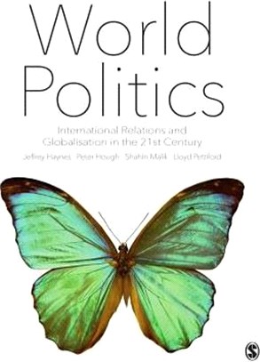 World Politics ─ International Relations and Globalisation in the 21st Century, Includes Companion Website