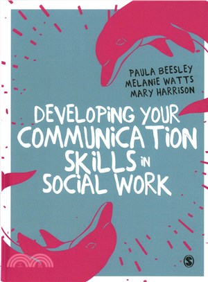 Developing Your Communication Skills in Social Work