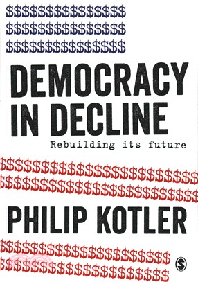 Democracy in Decline ─ Rebuilding Its Future