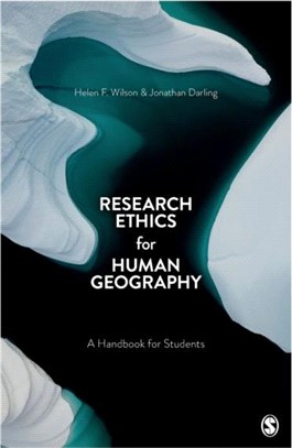 Research Ethics for Human Geography:A Handbook for Students