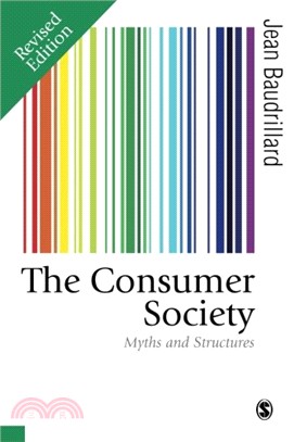 The Consumer Society ─ Myths and Structures