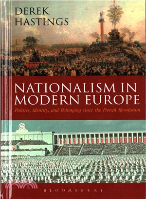 Nationalism in Modern Europe ─ Politics, Identity, and Belonging Since the French Revolution