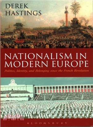 Nationalism in Modern Europe ─ Politics, Identity, and Belonging Since the French Revolution