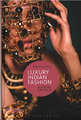 Luxury Indian Fashion ─ A Social Critique