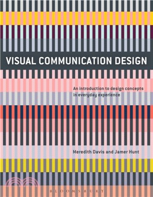Visual Communication Design ─ An Introduction to Design Concepts in Everyday Experience