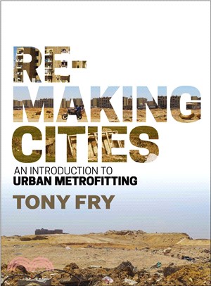 Remaking Cities ─ An Introduction to Urban Metrofitting