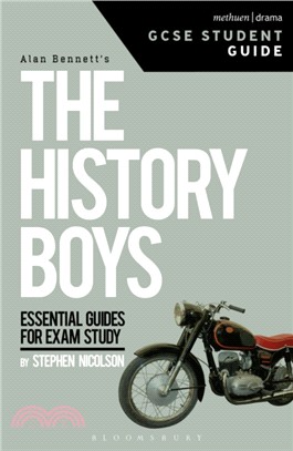 The History Boys GCSE Student Guide