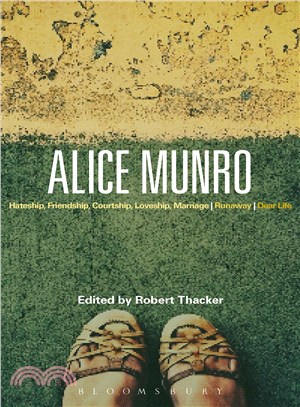 Alice Munro ─ Hateship, Friendship, Courtship, Loveship, Marriage, Runaway, Dear Life