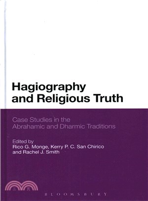Hagiography and Religious Truth ─ Case Studies in the Abrahamic and Dharmic Traditions