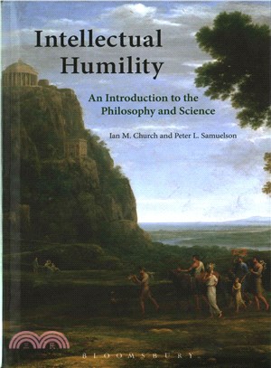 Intellectual Humility ─ An Introduction to the Philosophy and Science