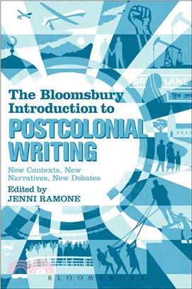 The Bloomsbury Introduction to Postcolonial Writing ─ New Contexts, New Narratives, New Debates