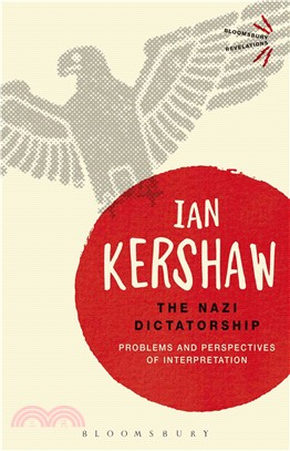 The Nazi Dictatorship ─ Problems and Perspectives of Interpretation