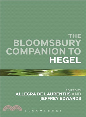 The Bloomsbury Companion to Hegel