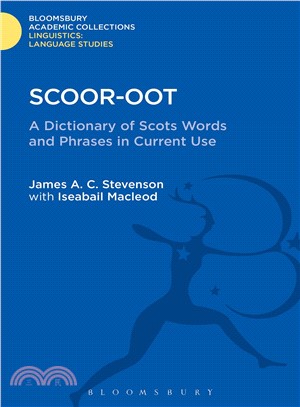 Scoor-oot: A Dictionary of Scots Words and Phrases in Current Use