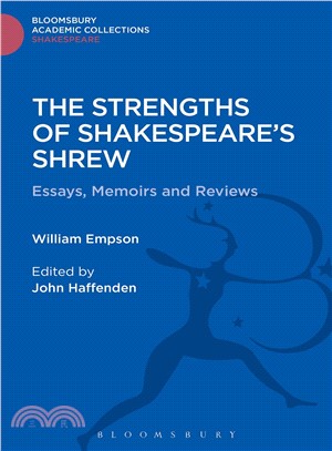 Strengths of Shakespeare's Shrew: Essays, Memoirs and Reviews