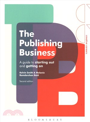 The Publishing Business ― A Guide to Starting Out and Getting on