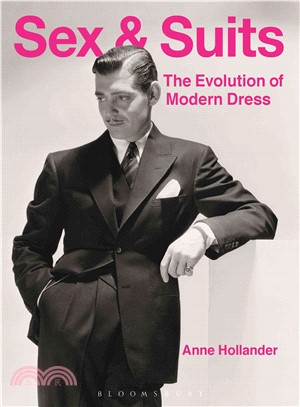 Sex and suits :the evolution of modern dress /