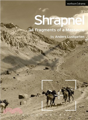 Shrapnel ― 34 Fragments of a Massacre