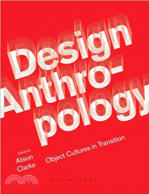 Design Anthropology ─ Object Cultures in Transition