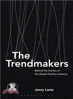 The Trendmakers ─ Behind the Scenes of the Global Fashion Industry