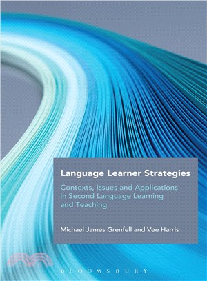 Language Learner Strategies ─ Contexts, Issues and Applications in Second Language Learning and Teaching