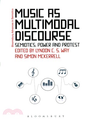 Music As Multimodal Discourse ─ Semiotics, Power and Protest